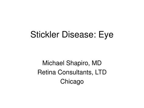 PPT - Stickler Disease: Eye PowerPoint Presentation, free download - ID ...