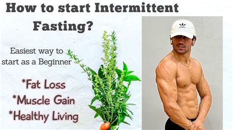 How To Start Intermittent Fasting Easiest Way For The Beginners