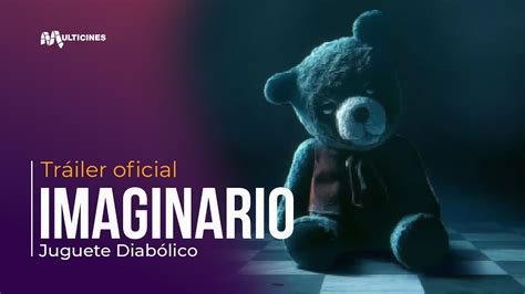 Imaginario Juguete Diab Lico Trailer Oficial Youtube