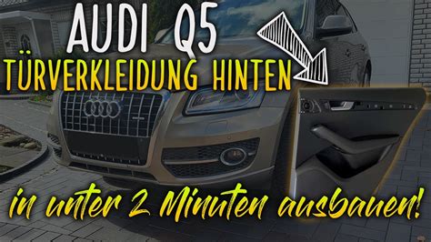 Audi Q5 Türverkleidung hinten ausbauen in 2 Minuten rear door panel