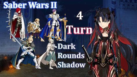 FGODark Rounds Shadow Space Ishtar 4 Turn Clear Saber Wars II