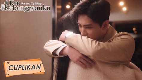 You Are My Glory Cuplikan Ep30 Bahagia Memiliki Pasangan Yang Pengertian 你是我的荣耀 Wetv【indo