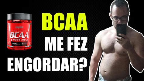 Bcaa Engorda Ou Emagrece Faz Mal Saiba Tudo Agora