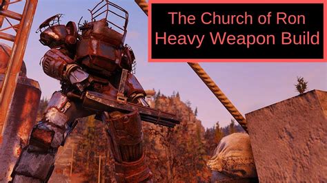 Fallout 76 Heavy Weapons Build Youtube