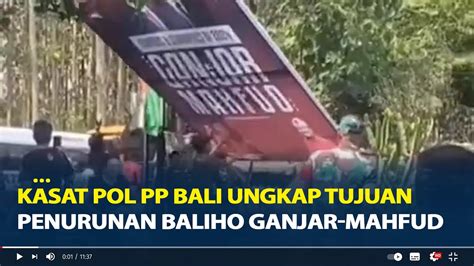 Kasat Pol PP Bali Ungkap Tujuan Penurunan Baleho Ganjar Mahfud Jelang