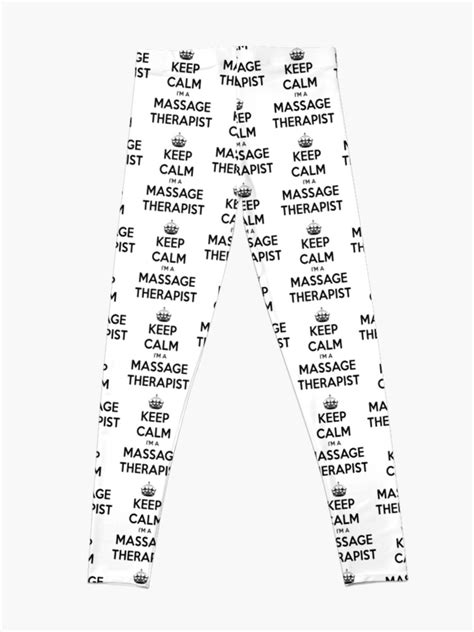 Keep Calm I Am A Massage Therapist Black Text Leggings For Sale By Taiche Redbubble