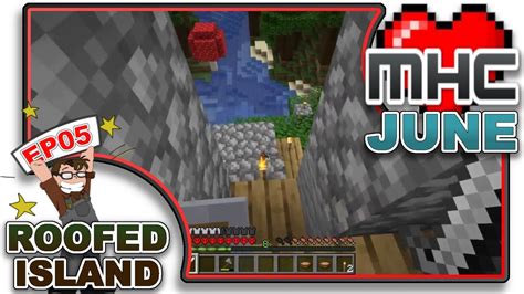 MHC 2019 JUNE MINECRAFT HARDCORE CHALLENGE ROOFED ISLAND JUNE