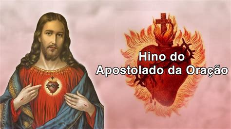 Hino do Apostolado da Oração Letra YouTube