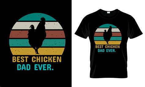 Best Chicken Dad Ever T Shirt Graphic By The Unique T Shirt Creative