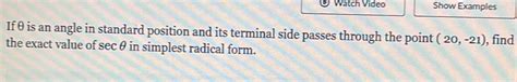 Solved Watch Video Show Examples If θ Is An Angle In Standard Position