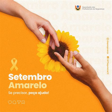 Setembro Amarelo Se Precisar Pe A Ajuda Aps