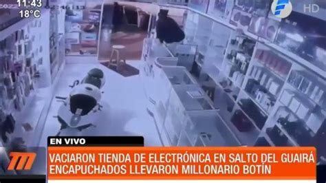 AsÍ Vaciaron Una Tienda De ElectrÓnica En Salto Del GuairÁ Telefuturo Canal De Tv Líder Del