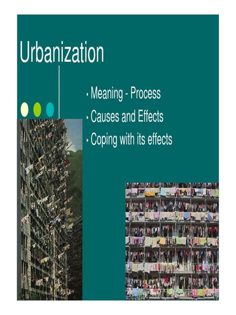 Urbanization Meaning Process Causes And Effects Coping With Its