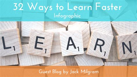 32 Ways To Learn Faster Infographic Jlv College Counseling