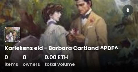 Karlekens Eld Barbara Cartland PDF Collection OpenSea