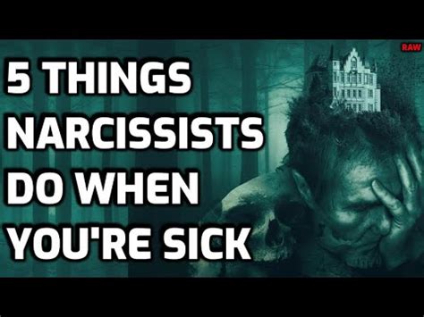 5 Things Narcissists Do When You Re Sick RAW YouTube