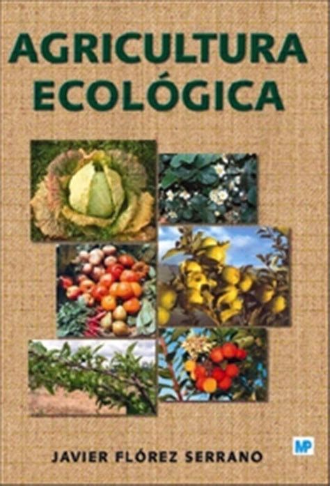 TÍTULO Agricultura ecológica manual y guía didáctica AUTOR Flórez