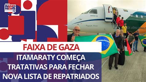 Itamaraty Come A Tratativas Para Fechar Nova Lista De Repatriados Da