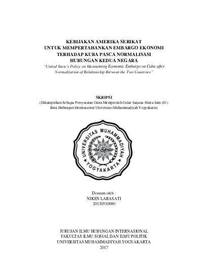 KEBIJAKAN AMERIKA SERIKAT UNTUK MEMPERTAHANKAN EMBARGO EKONOMI TERHADAP