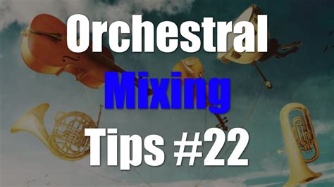 Orchestral Music Mixing Tips 22 Mastering Eq Mindset Youtube