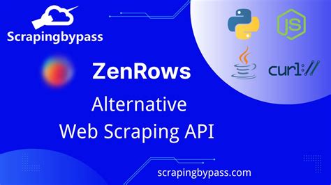 Zenrows Alternative Scrapingbypass Web Scraping Api Bypass Cloudflare