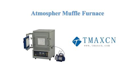 Tmax Brand Opration Video Of C Atmosphere Muffle Furnaces