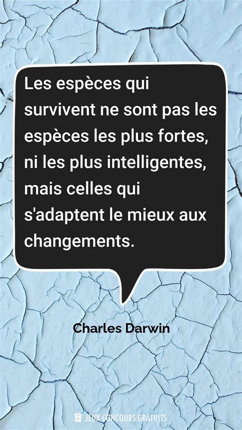 Citation Charles Darwin Les Esp Ces Qui Survivent Ne Sont Pas Les