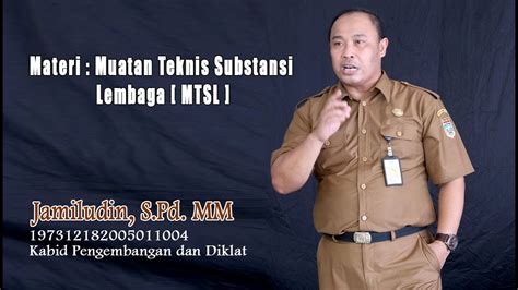 Materi Muatan Teknis Substansi Lembaga MTSL YouTube