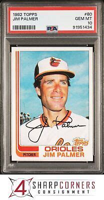 1982 TOPPS 80 JIM PALMER ORIOLES HOF PSA 10 B4008163 434 EBay