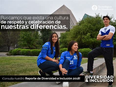 Tecnológico de Monterrey on Twitter La diversidad nos enriquece