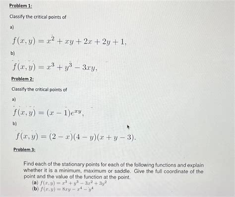 Solved Classify The Critical Points Of A Chegg