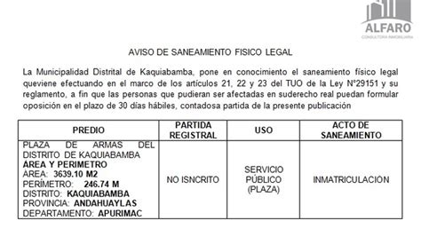 Aviso De Saneamiento Fisico Legal Kaquiabamba Informes Y