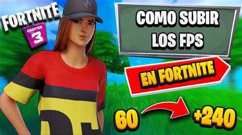 Como Subir Los Fps En Fortnite Capítulo 3 [ 240 Fps] Youtube