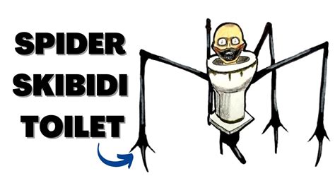 Cómo Dibujar Al🕷️spider Skibidi Toilet How To Draw Spider Skibidi Toilet Youtube