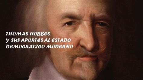 Aportes de THOMAS HOBBES al estado moderno democrático YouTube