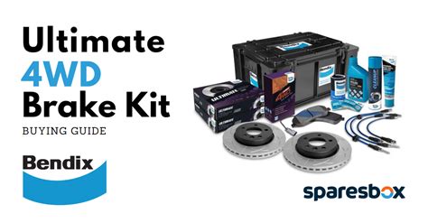 Bendix Ultimate Wd Brake Upgrade Kit Buying Guide