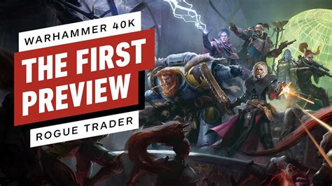 Warhammer 40K Rogue Trader Preview