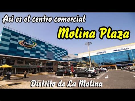 ASI ES EL CENTRO COMERCIAL MOLINA PLAZA Distrito De LA MOLINA LIMA PERU