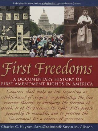 First Freedoms A Documentary History Of First Amendment Rights In