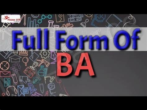 Full Form Of Ba Ba Full Form Full Form Ba Ba Means Ba Stands