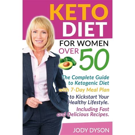 Keto Diet For Women Over 50 The Complete Guide To Ketogenic Diet With