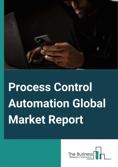 Process Control Automation Market Report Process Control