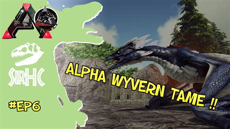 Alpha Wyvern Tame Ep6 Dansk Ark Modded Extinction Core Youtube