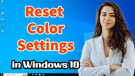 How To Reset Color Settings In Windows Pc Or Laptop Youtube