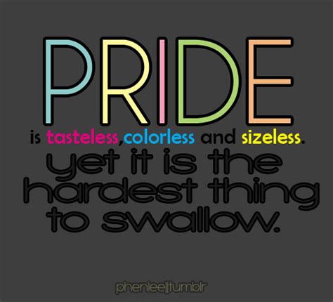 Motivational Quotes On Pride Quotesgram