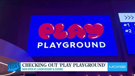 New Play Playground Open At The Luxor YouTube