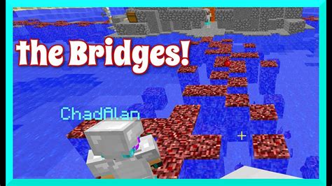 Minecraft The Bridges Gameplay With Gamer Chad Tacos R Fancy YouTube