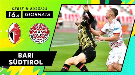 BARI SÜDTIROL 2 1 16a Giornata Serie B 2023 24 25 Sibilli 71 Di