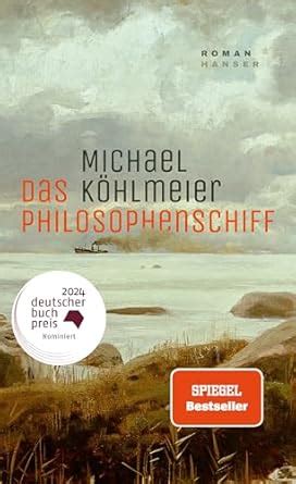 Das Philosophenschiff Roman K Hlmeier Michael Amazon De B Cher