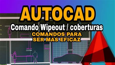 Como Ocultar Objetos En Autocad Sin Borrarlos Comando Wipeout Youtube